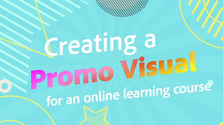 Creating a promo visual for an online learning course