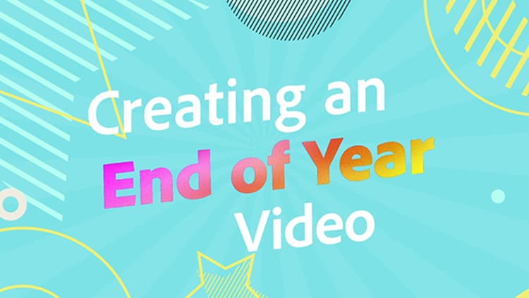 Creating an end-of-year video