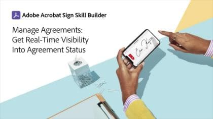 Manage Agreements - Get Real-Time Visibility into Agreement Status